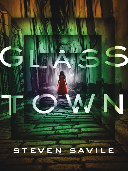 Title details for Glass Town by Steven Savile - Wait list